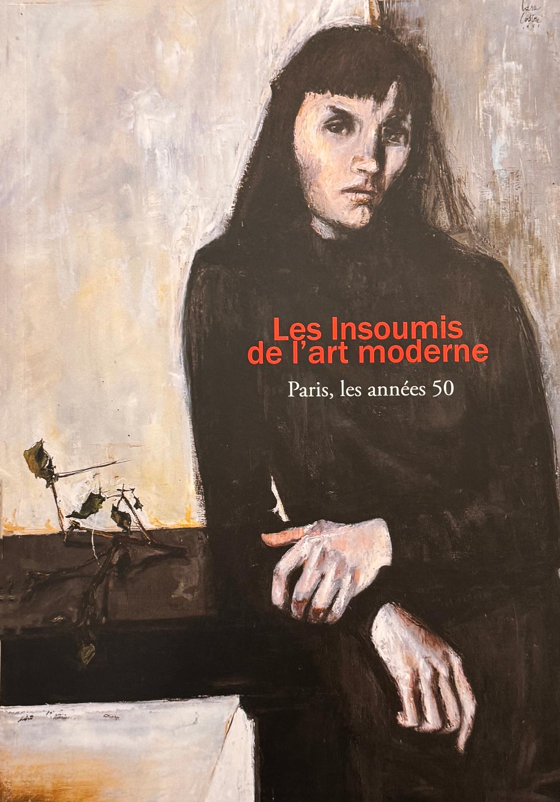 Les Insoumis de l'art moderne, Paris, les années 50