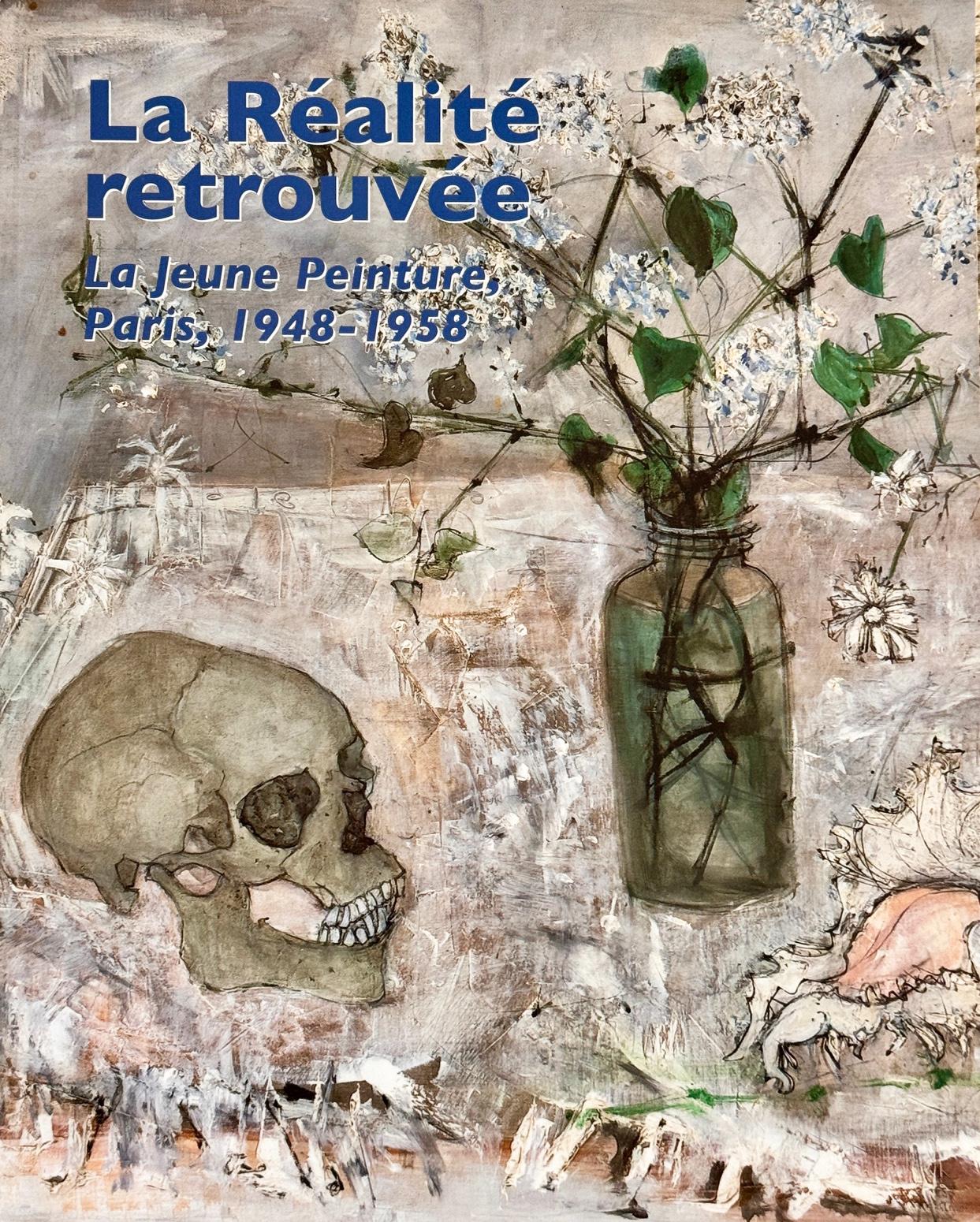 La Réalité retrouvée, la Jeune-Peinture, Paris, 1948-1958
